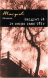 Maigret et le corps sans tete (ISBN: 9782253142386)