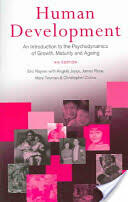Human Development: An Introduction to the Psychodynamics of Growth Maturity and Ageing (ISBN: 9781583911129)
