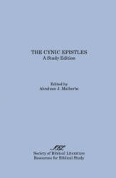Cynic Epistles - Abraham J. Malherbe (ISBN: 9780891301516)