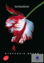 Stephenie Meyer: Tentation (ISBN: 9782013223409)