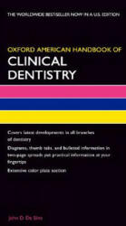 Oxford American Handbook of Clinical Dentistry - John D. Da Silva, David A. Mitchell, Laura Mitchell (ISBN: 9780195189643)