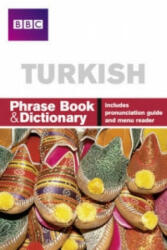 BBC Turkish Phrasebook and Dictionary - Figen Yilmaz (ISBN: 9781406612134)