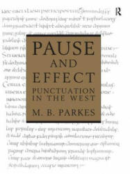 Pause and Effect - M. B. Parkes (ISBN: 9780859677424)