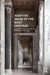 Adaptive Reuse of the Built Heritage - Plevoets, Bie (ISBN: 9781138062764)