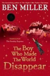 Boy Who Made the World Disappear - BEN MILLER (ISBN: 9781471172670)