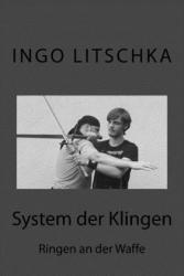 System der Klingen 13 - Ingo Litschka (ISBN: 9781541343023)