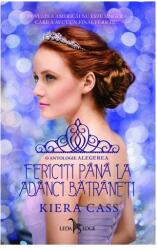 Fericiti pana la adanci batraneti - Kiera Cass (ISBN: 9786067939125)