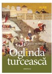 Oglinda turcească (ISBN: 9789732110768)