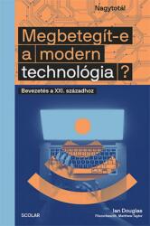 Megbetegít-e a modern technológia? (2020)