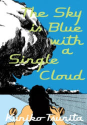 Sky is Blue with a Single Cloud (ISBN: 9781770463981)