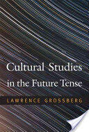 Cultural Studies in the Future Tense (ISBN: 9780822348306)