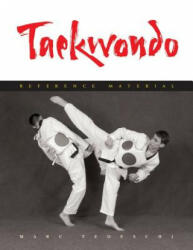 Taekwondo - Marc Tedeschi (ISBN: 9781891640742)