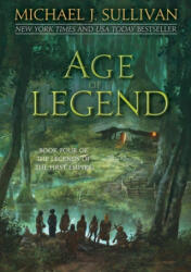 Age of Legend - Michael J. Sullivan (ISBN: 9781944145385)