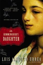 The Hummingbird's Daughter (ISBN: 9780316154529)