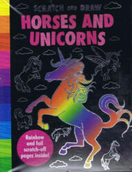 Scratch and Draw Unicorns & Horses Too! - Scratch Art Activity Book - Joshua George (ISBN: 9781787007161)