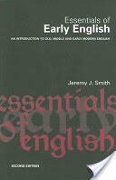 Essentials of Early English: Old Middle and Early Modern English (ISBN: 9780415342599)