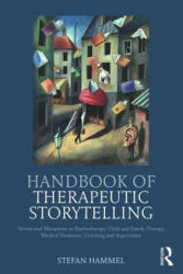 Handbook of Therapeutic Storytelling - Stefan Hammel (ISBN: 9781782205562)