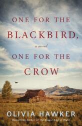 One for the Blackbird, One for the Crow - Olivia Hawker (ISBN: 9781542091145)