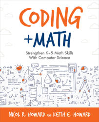 Coding + Math - Nicol R. Howard, Keith Howard (ISBN: 9781564848253)