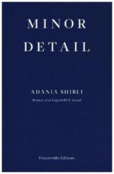 Minor Detail - Adania Shibli, Elisabeth Jaquette (ISBN: 9781913097172)