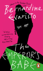 Emperor's Babe - Bernardine Evaristo (ISBN: 9780241989845)