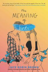Meaning of Birds (ISBN: 9780062824561)