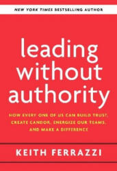 Leading Without Authority (ISBN: 9780593138694)