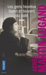 Les gens heureux lisent et boivent du café - MARTIN-LUGAND A (ISBN: 9782266300872)