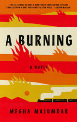 Burning - Megha Majumdar (ISBN: 9781524711788)