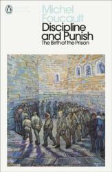 Discipline and Punish (ISBN: 9780241386019)