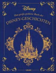 Disney: Das große goldene Buch der Disney-Geschichten - Constanze Steindamm (ISBN: 9783551280299)