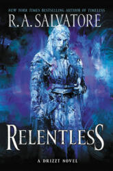 Relentless - Robert Anthony Salvatore (ISBN: 9780062688675)