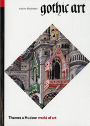 Gothic Art - Andrew Martindale (ISBN: 9780500200582)