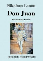 Don Juan - Nikolaus Lenau (ISBN: 9783743712348)