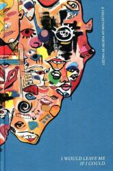 I Would Leave Me If I Could (ISBN: 9781471189074)