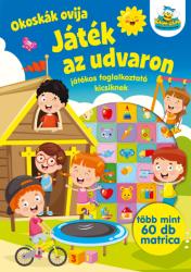 Okoskák ovija - Játék az udvaron (2020)
