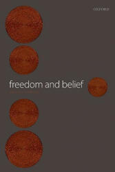 Freedom and Belief - Galen Strawson (ISBN: 9780199247509)