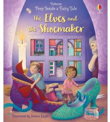 PEEP INSIDE A FAIRY TALE: THE ELVES AND THE SHOEMAKER (ISBN: 9781474968799)