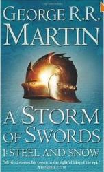 Storm of Swords: Part 1 Steel and Snow - George R. R. Martin (2001)