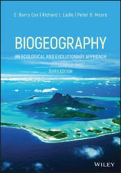 Biogeography: An Ecological and Evolutionary Approach (ISBN: 9781119486312)