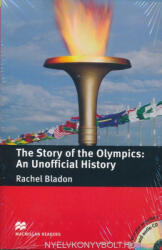 Rachel Bladon: The Story of the Olympics: An Onofficial History - Macmillan Readers Level 4 (ISBN: 9781380041036)