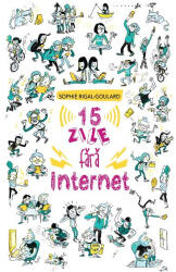 15 zile fără internet (ISBN: 9786060060215)
