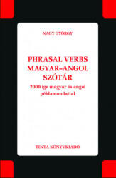 Phrasal verbs magyar-angol szótár (ISBN: 9789634092575)