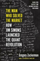 Man Who Solved the Market - Gregory Zuckerman (ISBN: 9780241309735)