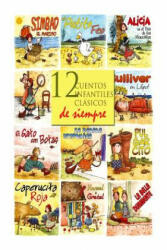 12 cuentos infantiles clásicos de siempre - Hermanos Grimm, Charles Perrault, Hans Christian Andersen (2015)