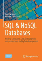 SQL & Nosql Databases - Andreas Meier, Michael Kaufmann (ISBN: 9783658245481)