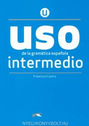 Uso de la gramatica espanola - Francisca Castro (ISBN: 9788490816264)