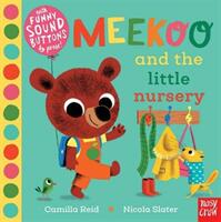 Meekoo and the Little Nursery (ISBN: 9781788006354)