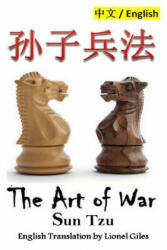 The Art of War: Bilingual Edition, English and Chinese - Sun Tzu, Lionshare Media, Lionel Giles (ISBN: 9781530575374)