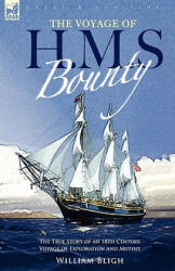 Voyage of H. M. S. Bounty - William Bligh (ISBN: 9781846774911)